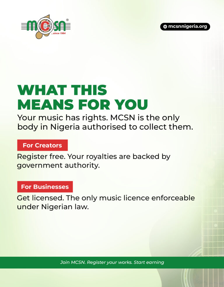 NCC and MCSN: the Nigerian Copyright Commission regulates, MCSN collects and pays music royalties